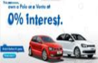 Drive home Volkswagen Polo or Vento at 0 percent Interest!